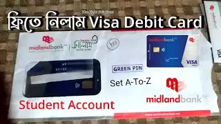 Midland bank free debit card Student account in bangladesh How to get free visa card in bd Green pin