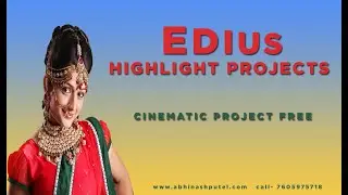 EDIUS HIGHLIGHT PROJECT FREE DOWNLOAD | CINEMATIC HIGHLIGHT PROJECT | R.P DIGITAL STUDIO