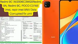 How to repair nill imei Redmi 9c/9a/Poco c3&NV Data Corrupted fix umt 