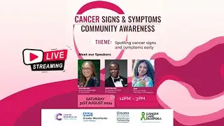 CANCER SIGNS AND SYMPTOMS COMMUNITY AWARENESS