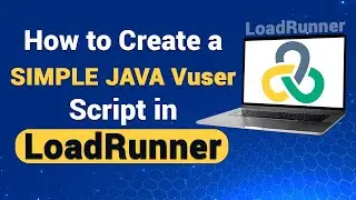 How to Create a Simple Java Vuser Script in LoadRunner