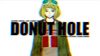 【GUMI】 DONUT HOLE 【SYNTHVカバー】