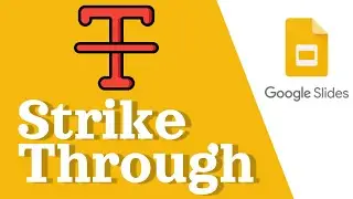 Google Slides Strikethrough Guide