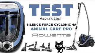 ✦Test & avis ✦ Aspirateur Silence Force  Cyclonic 4A  ROWENTA