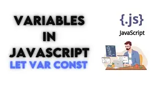 How to create Variables in JavaScript | Step-by-Step Tutorial | Learn JavaScript in Hindi