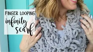 Finger Looping Chunky Infinity Scarf with loop-it yarn