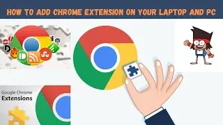 How To Add Any Chrome Extensions On Your Laptop And PC | Download Any Extensions|