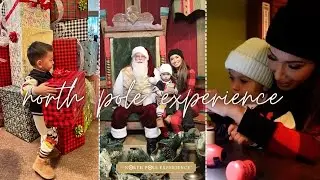 We Went To The North Pole and Met Santa & His Elves