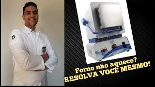 FORNO DE ANEL NÃO AQUECE?RESOLVA VOCÊ MESMO!