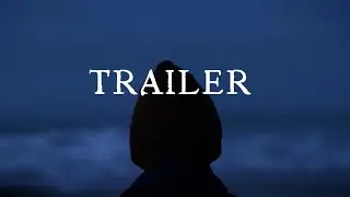 "Message in the Tides" Trailer