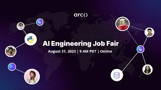 AI Engineering Job Fair (Aug 2023) | Arc.dev