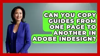 Can You Copy Guides From One Page to Another in Adobe InDesign? | Design Tool Unlocked News