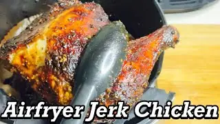 AIRFRYER JERK CHICKEN | JERK CHICKEN IN THE AIR FRYER