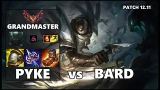 SEASON 12 GRANDMASTER Support Gameplay - PYKE vs BARD Patch 12.11