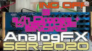 DUSTING OFF // AnalogFX SER-2020 // Part 3 // No Talking