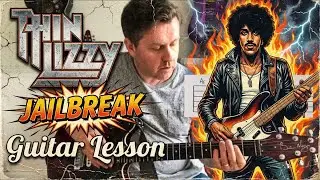 Thin Lizzy - Jailbreak - Guitar Tutorial (Guitar Tab)