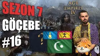 Age of Empires IV YÖRÜKLE GÖÇEBE - 1v1 ve Göçebe| AoE4 S7 #16