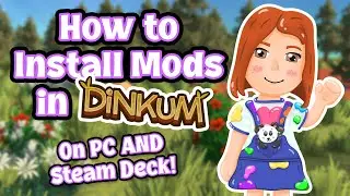 How to Install Mods in Dinkum on PC AND Steam Deck!