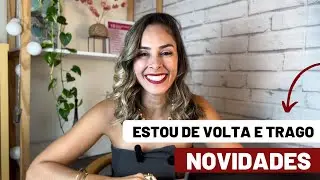 VOLTEI E AGORA É PARA FICAR! VEM VER!