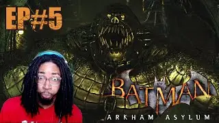 NEW FEAR UNLOCKED: THE SEWER | Batman Arkham Asylum EP#5