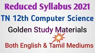 TN 12th Computer Science Reduced Syllabus Golden Materials | Both E.M & T.M | Public Exam 2020 -21