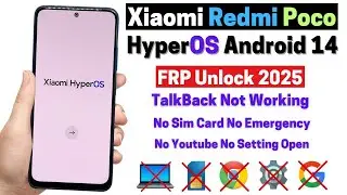 All Xiaomi HyperOS Frp Bypass 👉Xiaomi Redmi, Poco Frp Unlock👉New Trick Android 14/15 Without Pc 2025