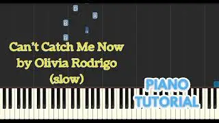 Can't Catch Me Now Slow Piano Tutorial