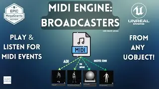 UE5 MidiEngine Broadcasters 2.0 Getting Started Tutorial