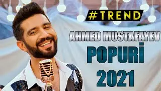 Ahmed Mustafayev — Popurri (2021)