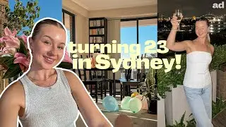 SETTLING INTO SYDNEY | celebrating my 23rd birthday! 🥂💗 girls night, surprises & self care ad