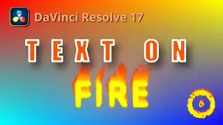 Create Fire Effect using Fusion Particle System in DaVinci Resolve 17