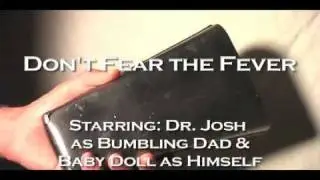 Don't Fear the Fever - The Singing Pediatrician
