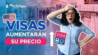 🇺🇸 Estados Unidos sube precios 💸 de sus visas | ¿Cuánto costará la visa americana este 2023? 😱