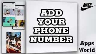How To Add Your Phone Number On Nike App