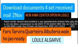 New #Aima center open in LOULE FARO | today 2 nov received email for biometrics from Aima