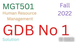 MGT501 GDB 1 Solution Fall2022 / MGT501 GDB no 1 Solution 2022 