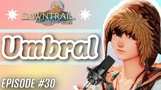 Is FFXIV Dawntrail Good? w/ @UmbralRYT | Chocobo Radio Podcast #30