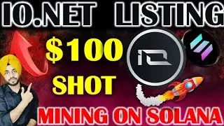🚨BREAKING: IO COIN LISTING ON BINANCE | IO COIN TO $100 | SOLANA BASED IO MINING | 100X COIN IO.NET