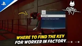 STRAY - PS5 | The MidTown - Where To Find The Key For Worker In Factory