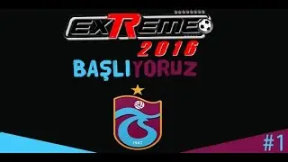 Pes exTReme 16 - İlk Transfer Yaptık - Analig Trabzonspor #1