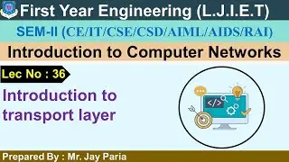 Lec-36_Introduction to Transport Layer| |Introduction to Computer Networks| First Year Engineering