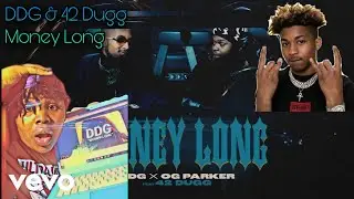 DDG x OG Parker ft. 42 Dugg - Money Long (Official Music Video) - Reaction/Review