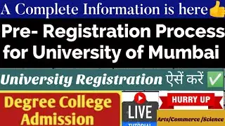 Pre- Admission Enrollment form filling 2021- Registration for University Mumbai | Degree College