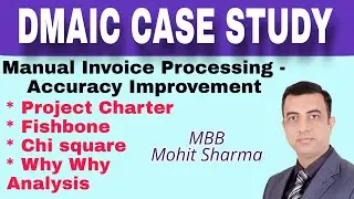 Six Sigma DMAIC case study on Accuracy Improvement of Manual Invoice Process