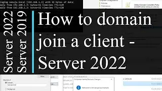 How to domain join Windows 10 client to Windows Server 2022 - Active Directory (AD)