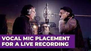 Ken Scott - Vocal mic placement for a live recording