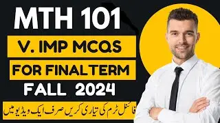 MTH101 Final Term Preparation 2023 || Mth101 Most imp Mcqs For Finals 2023