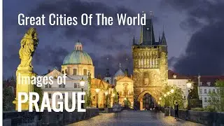 What is PRAGUE like?  Images of one of the 100 Great World Cities, capturing the vibe & culture.