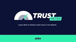 TrustMeter - Assess what an attacker could access in your network with a single click