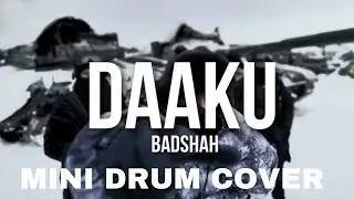 Daaku | Drum Cover | Badshah | Hiten | EK THA RAJA